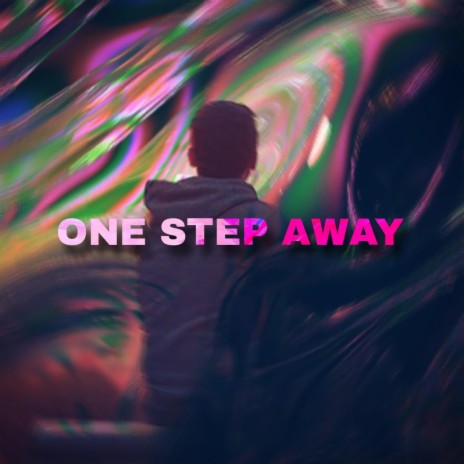 One step away | Boomplay Music