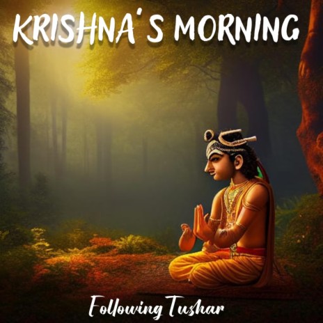 Krishna's Morning (Relaxing/Meditation/Yoga Music) | Boomplay Music