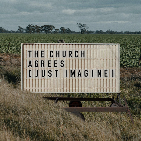 The Church Agrees (just imagine) | Boomplay Music