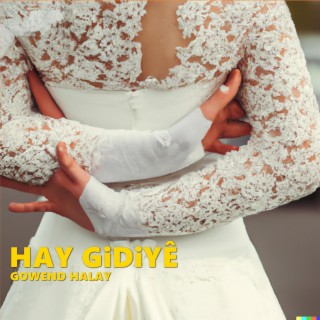 Hay Gidiyê Gowend Halay