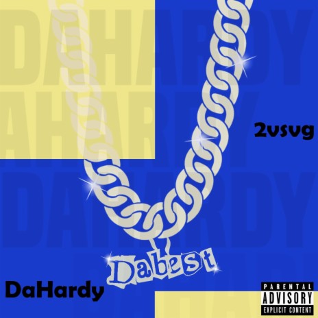 Dabest ft. 2VSVG | Boomplay Music