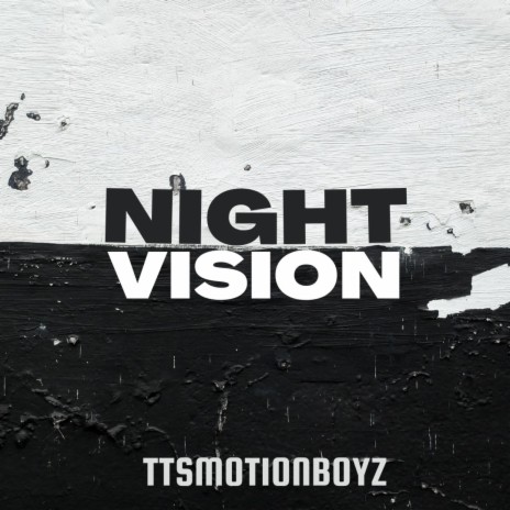 Night Vision ft. MBZ AUGGY, MBZ CeeO & TTS DMONEY | Boomplay Music
