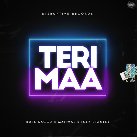 Teri Maa ft. Manwal & Icey Stanley | Boomplay Music