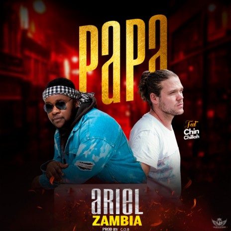 Papa ft. Chin Chillah | Boomplay Music