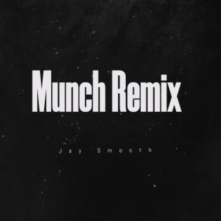 Munch (Remix)