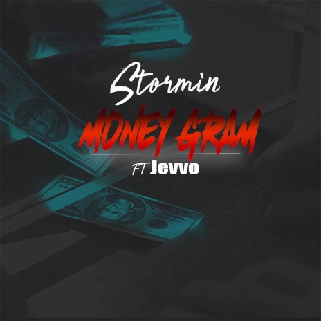 Money Gram ft. Jevvo | Boomplay Music