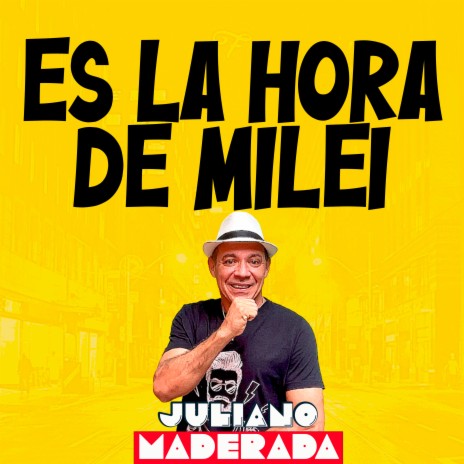 Es La Hora de Milei | Boomplay Music