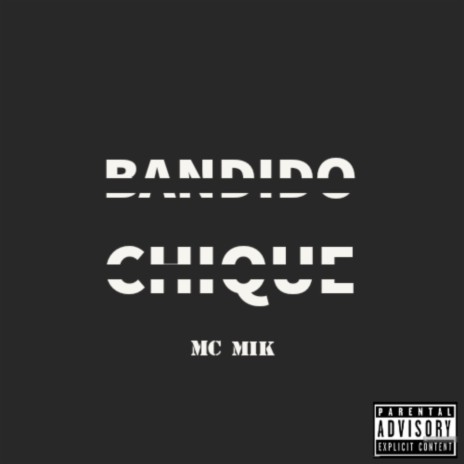 Bandido chique | Boomplay Music