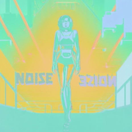 Noise (Single) | Boomplay Music