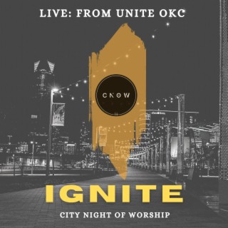 IGNITE: Live From UNITE OKC