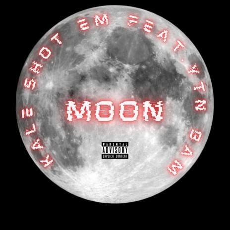 MOON ft. KALE SHOT EM | Boomplay Music