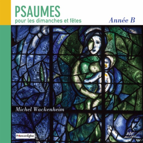 Psaume 24 Tes chemins, Seigneur, sont amour et vérité (1er dimanche de Carême, année B) ft. Michel Duvet & Bertrand Lemaire | Boomplay Music