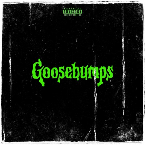 GooseBumps ft. The Effex & Virgil The Angel