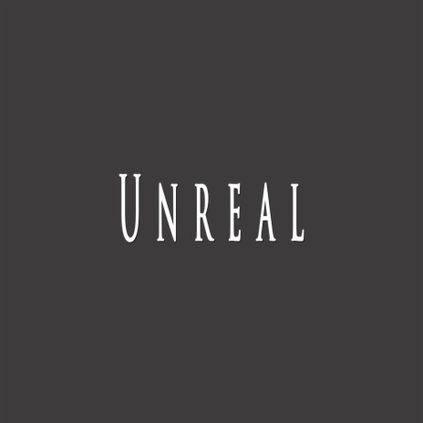 Unreal ft. Falke | Boomplay Music