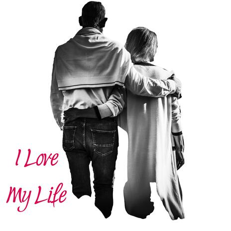 I Love My Life | Boomplay Music