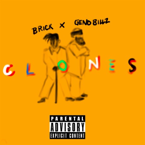 CLONES ft. Geno Billz