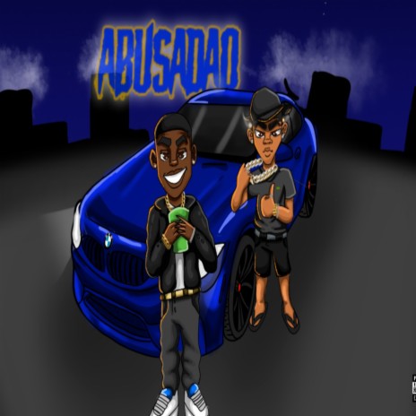 Abusadão ft. bz_bxd | Boomplay Music