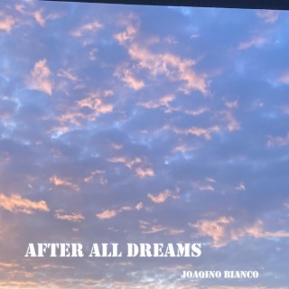 After All Dreams