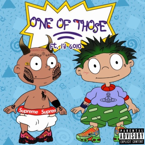 One Of Those ft. lil golo | Boomplay Music