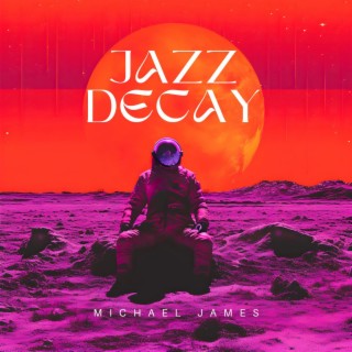 Jazz Decay