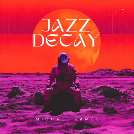 Jazz Decay
