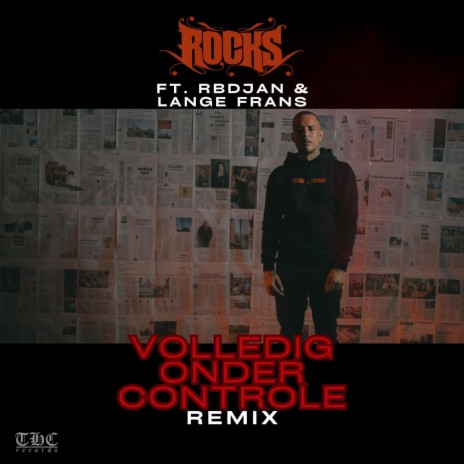 Volledig Onder Controle (Remix) ft. RBDJAN & Lange Frans | Boomplay Music