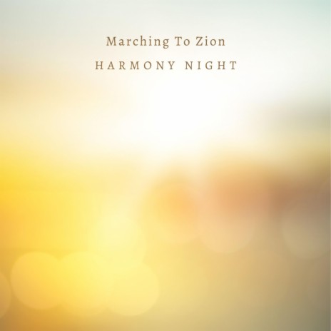 Marching To Zion | Boomplay Music