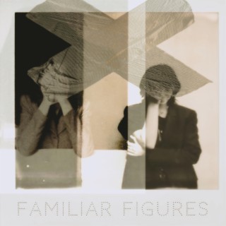 Familiar Figures