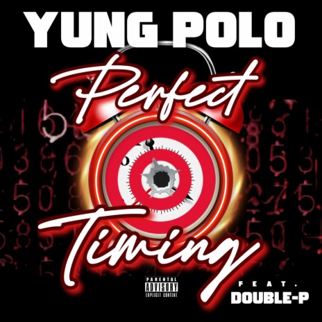 Perfect Timing ft. Yung Polo