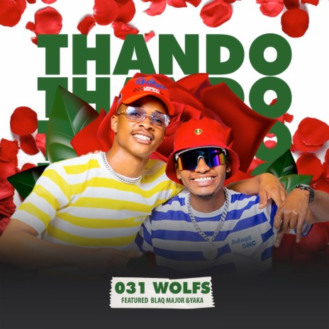 Thando ft. YAKA & BLAQ MAJOR | Boomplay Music