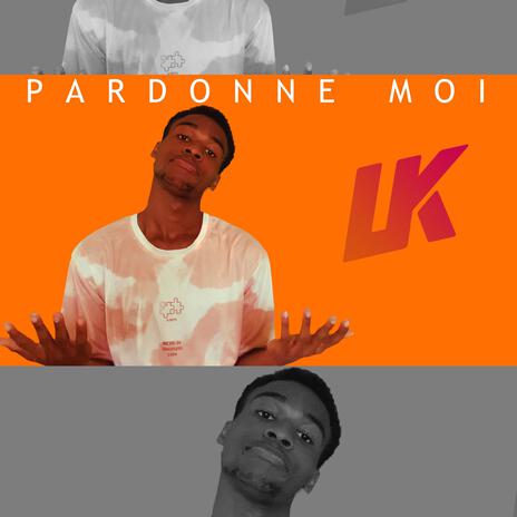 Pardonne Moi | Boomplay Music