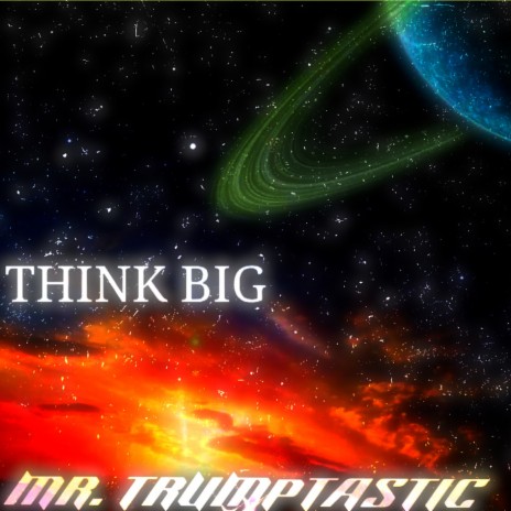 Think Big | Boomplay Music