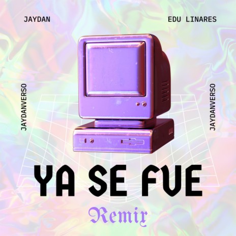 Ya Se Fue (Edu Linares Remix) | Boomplay Music