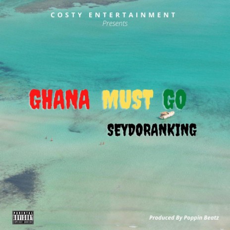 Ghana Must Go | Boomplay Music