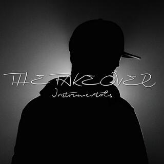 THE TAKEOVER (Instrumentals)