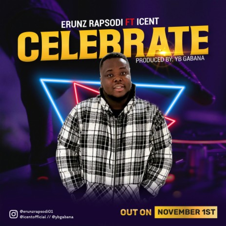 Celebrate ft. Icent | Boomplay Music