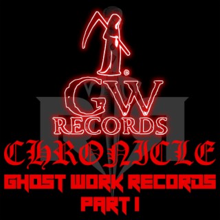 Chronicle Ghost Work Records, Pt. 1