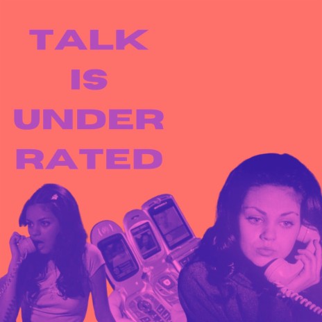 Talk Is Underrated | Boomplay Music