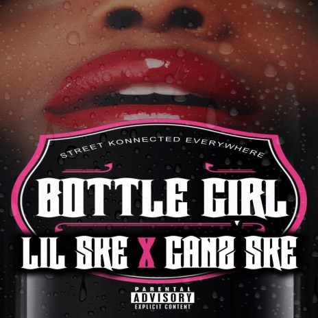 Bottle Girl ft. Lil Queze | Boomplay Music