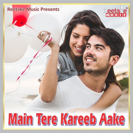 Me Tere Kareeb Aake ft. Chetna Shukla | Boomplay Music