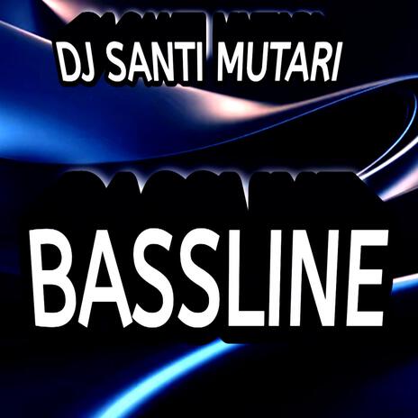 Bassline | Boomplay Music