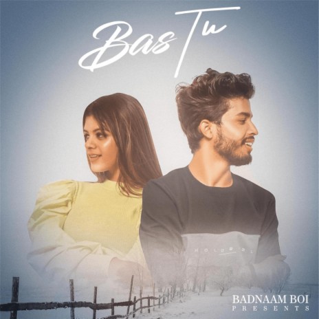 Bas tu ft. Aditya b singh | Boomplay Music