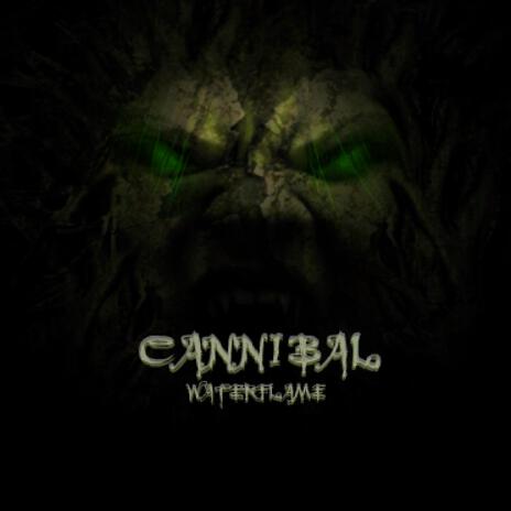 Cannibal | Boomplay Music