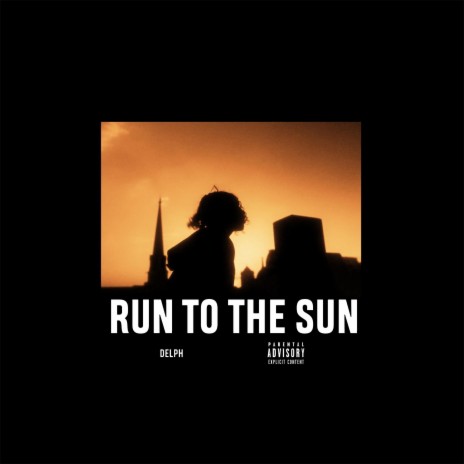 RUN TO THE SUN