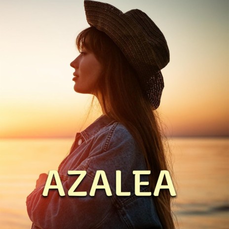Azalea | Boomplay Music