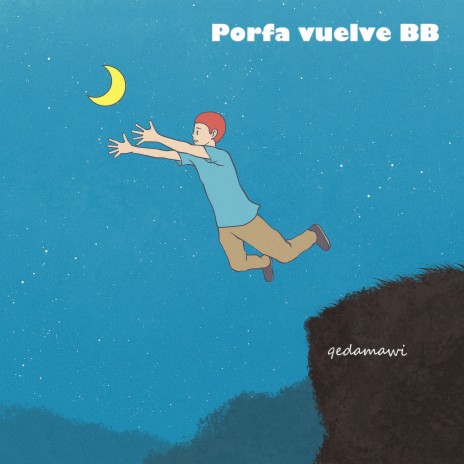 Porfa Vuelve Bb | Boomplay Music