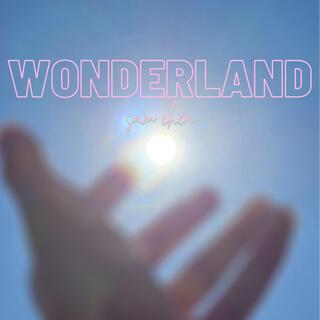 Wonderland lyrics | Boomplay Music