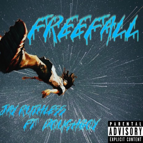 Freefall ft. Dough$Boy
