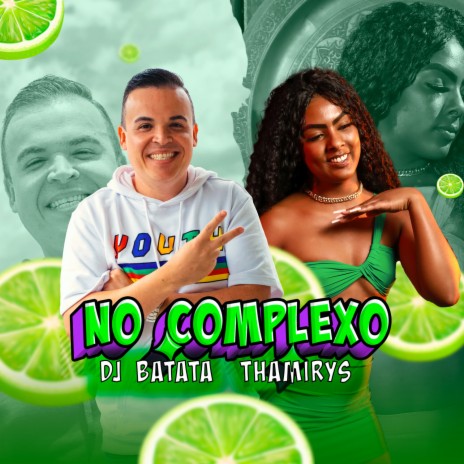 No Complexo ft. Thamirys | Boomplay Music