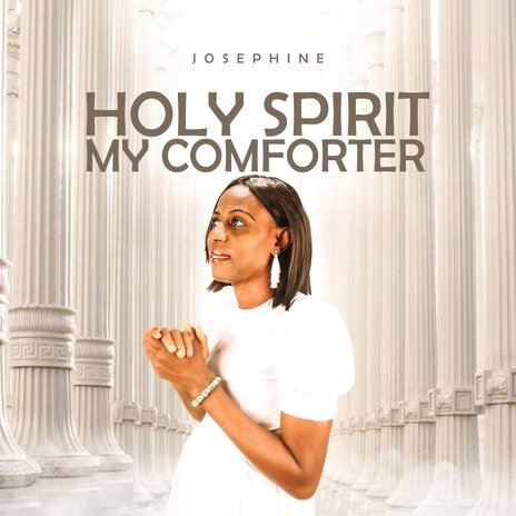 Holy Spirit My Comforter | Boomplay Music